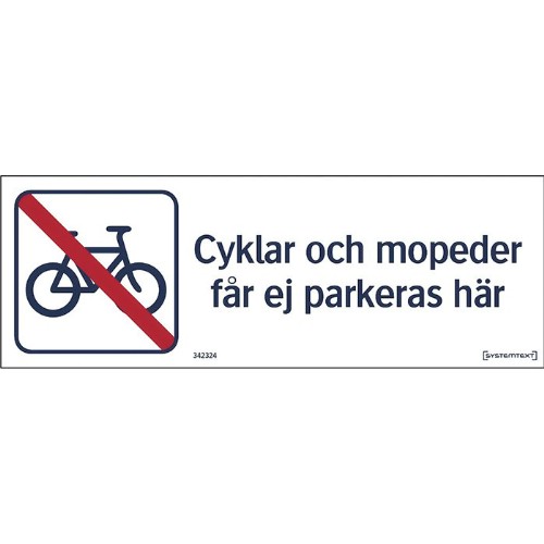 Skylt parkeringsförbud för cyklar och mopeder